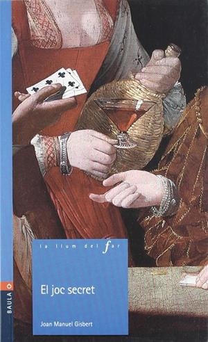 El Joc Secret | 9788447916344 | Gisbert Ponsole, Joan Manuel
