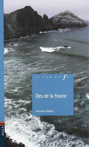 Des de la foscor | 9788447922673 | Gisbert Muñoz, Francesc