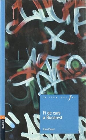 FI DE CURS A BUCAREST | 9788447917051