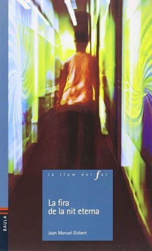 La fira de la nit eterna | 9788447925124 | Gisbert Ponsole, Joan Manuel