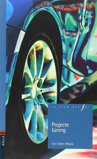 Projecte túning | 9788447925117 | Cotet i Masià, Toni