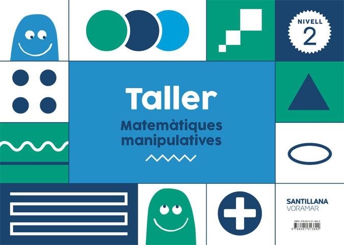 TALLER MATEMATIQUES MANIPULATIVES NIVELL 2 | 9788491313892 | Varios autores