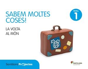 SABEM MOLTES COSES NIVELL 1 LA VOLTA AL MON | 9788491311201 | Varios autores