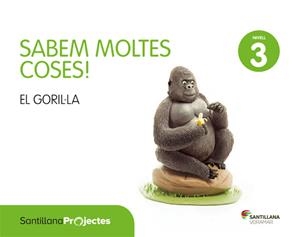 SABEM MOLTES COSES NIVELL 3 EL GORILLA | 9788491311447 | Varios autores