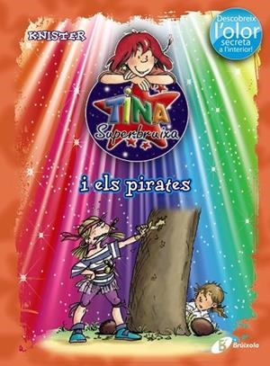 TINA SUPERBRUIXA I ELS PIRATES (ED. COLOR) | 9788499061399 | KNISTER