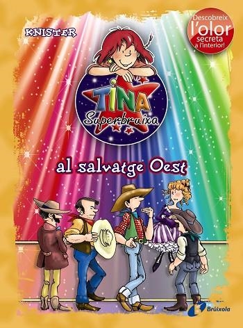 Tina Superbruixa al salvatge Oest (ed. COLOR) | 9788499061597 | KNISTER
