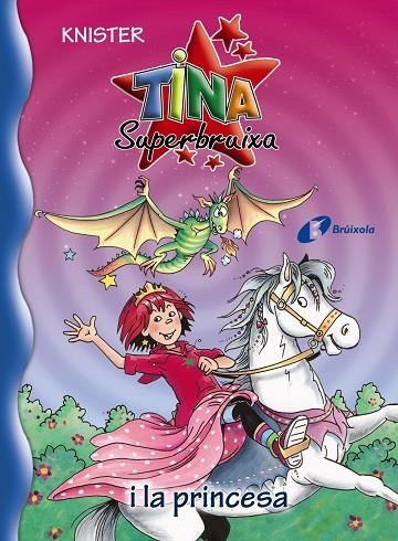 Tina Superbruixa i la princesa | 9788499065274 | KNISTER