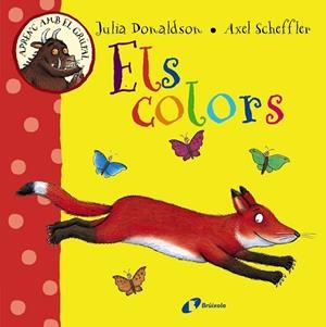 APRENC AMB EL GRÚFAL. ELS COLORS | 9788499066066 | JULIA DONALDSON