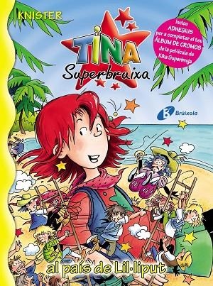 Tina Superbruixa al país de Lil.liput | 9788499060422 | KNISTER