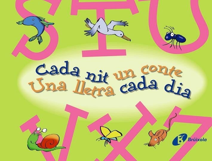 S-Z CADA NIT UN CONTE UNA LLETRA CADA DIA | 9788499061160 | BEATRIZ DOUMERC