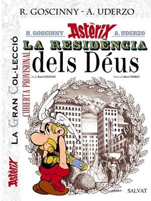 La Residencia dels Déus. La Gran Col.lecció, 17 | 9788469624357 | Goscinny, René