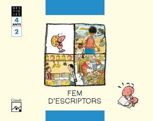 FEM D'ESCRIPTORS. Quadern 2. La formiga feinera. BESTIOLES. 4 anys | 9788421833971 | Gassó Gimeno, Anna