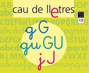 CAU DE LLETRES. Quadern 13. Lectoescriptura | 9788421835692 | Gassó Gimeno, Anna