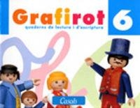 Grafirot 6 | 9788421813317 | Giménez Bueno, Xavier Manel;Llobet Sales, Eulàlia