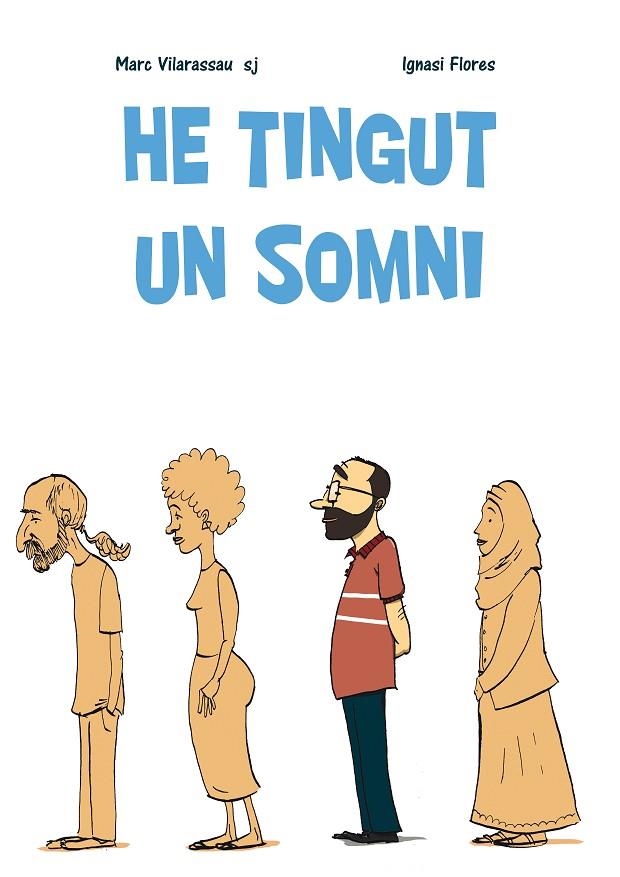 He tingut un somni | 9788498468755 | Vilarassau, sj, Marc