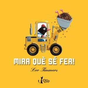 Mira què sé fer! | 9788498462357 | Timmers, Leo