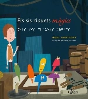 Els sis clauets màgics | 9788498464771 | Soler Martí, Miquel-Albert