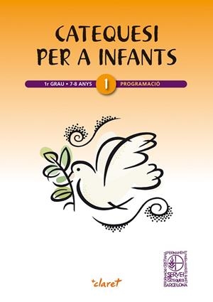 Catequesi per a infants 1r grau | 9788498467840 | FUNDACIÓ FORMACIÓ CRISTIANA PERMANENT MOSSÈN MANUEL BONET