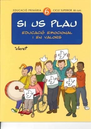 Si us plau 6. Educació emocional i en valors | 9788482977430 | Varios autores