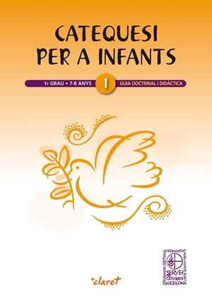 Catequesi per a infants 1r grau. Guia doctrinal i didàctica | 9788498467895 | FUNDACIÓ FORMACIÓ CRISTIANA PERMANENT MOSSÈN MANEL BONET