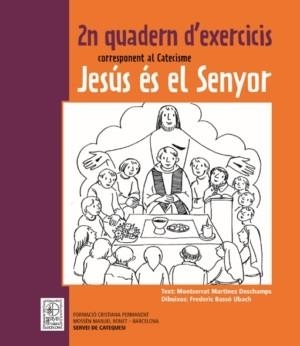 2n Quadern d'exercicis corresponent al Catecisme Jesús és el Senyor | 9788498464085 | Martínez Deschamps, Montserrat