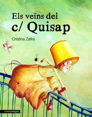 Els veïns del c/ Quisap | 9788415097020 | Zafra Vizcaíno, Cristina