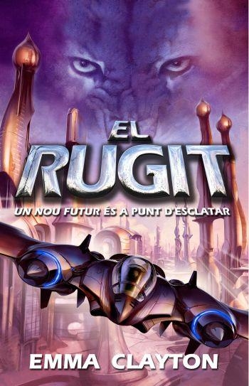 El rugit | 9788497873277 | Clayton, Emma