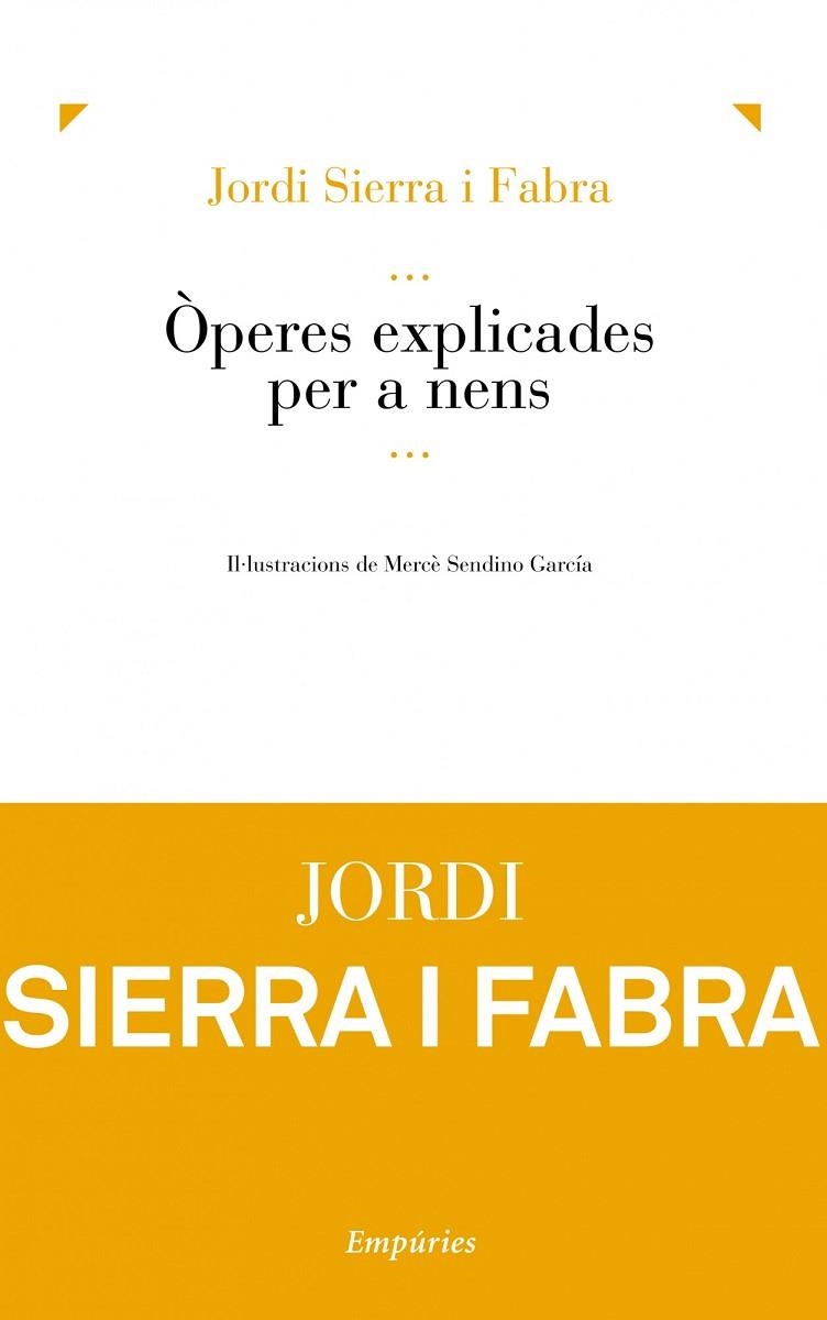 Òperes explicades per a nens | 9788497878616 | Sierra i Fabra, Jordi;Proyteco, S. L.