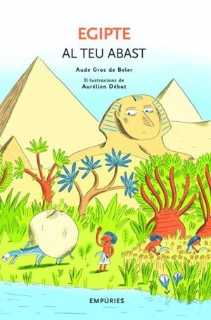 Egipte al teu abast | 9788497873086 | Gros de Beler, Aude;Feterman, Georges