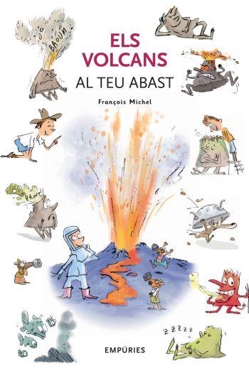 Els volcans al teu abast | 9788497873390 | Michel, François