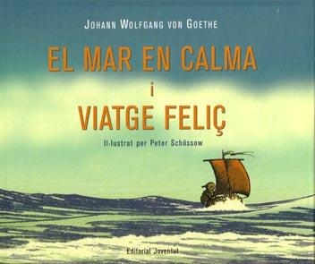 El mar en calma i feliç viatge | 9788426135179 | Goethe - Schossow