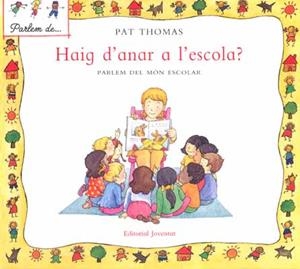 Haig de anar a l'escola? | 9788426136527 | Thomas - Harker