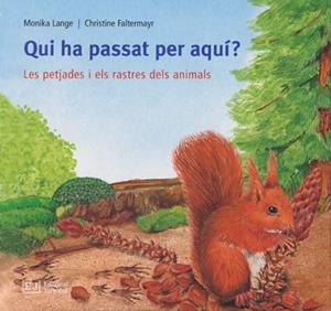 Qui ha passat per aquí | 9788426137142 | Lange, Monika;Faltermayr, Christine