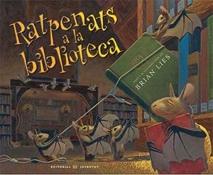 Ratpenats a la biblioteca | 9788426137265 | Brian, Lies