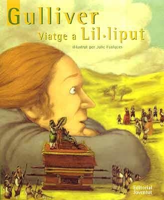 Gulliver, viartge a Lil.liput | 9788426134592 | Faulques