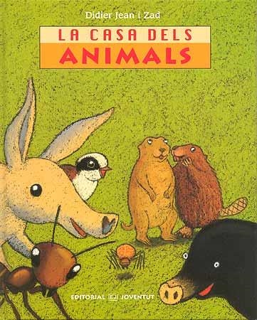 La casa dels animals | 9788426137081 | Jean, Didier