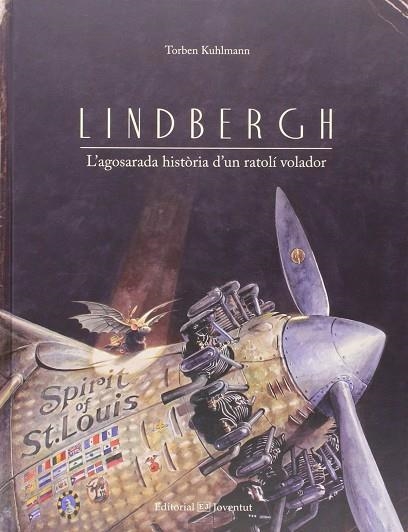 Lindbergh. L'agosarada història d'un ratolí volador | 9788426141170 | Kuhlmann