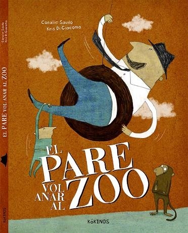 El pare vol anar al zoo | 9788416126477 | Saudo, Coralie