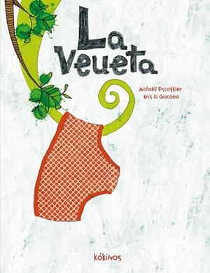 La veueta | 9788492750801 | Michäel Escoffier