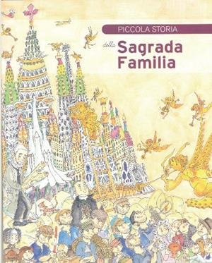 Piccola Storia della Sagrada Familia | 9788499790183 | Faulí i Oller, Jordi