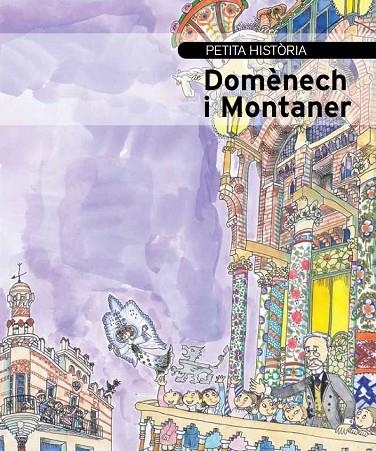 Petita història de Domènech i Montaner | 9788499791333 | Ainaud de Lasarte, Josep M.