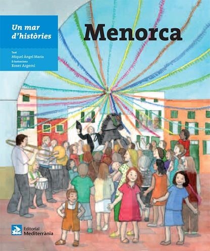 Un mar d'històries: Menorca | 9788499792057 | Maria Ballester, Miquel Àngel