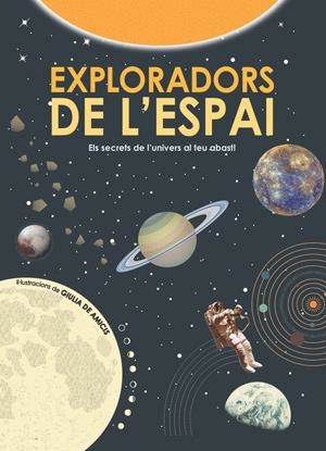 EXPLORADORS DE L'ESPAI (VVKIDS) | 9788468256160 | de Amicis, Giulia;de Amicis, Giulia
