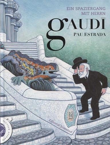 Ein spaziergang mit herrn Gaudí | 9788426143648 | Estrada, Pau