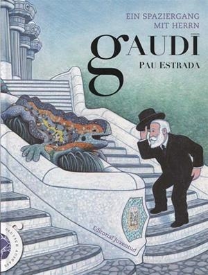 Ein spaziergang mit herrn Gaudí | 9788426143648 | Estrada, Pau