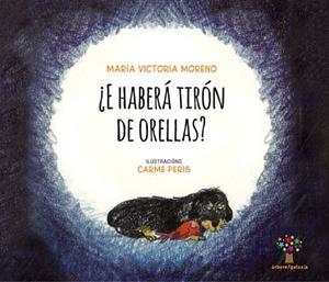 ¿E haberá tirón de orellas? | 9788491510727 | Moreno, María Victoria