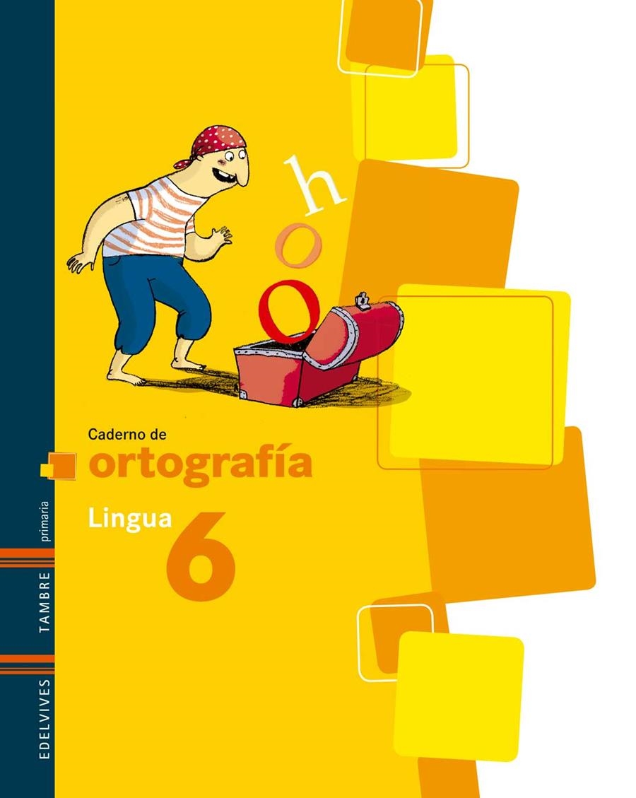 Caderno 6 de Ortografia Lingua Primaria | 9788490460276 | Fernandez Rocha, Beatriz;Garcia Perez, Mª Jose