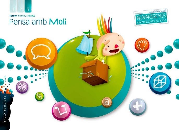 Pensa amb Moli (Infantil 4 años tercer Trimestre) | 9788426388001 | Arespacochaga Maroto, Maria;Garica Raboso, Ana;Gomez Alandi, Marta