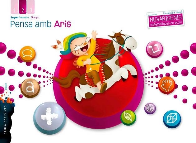 Pensa amb Aris (Infantil 5 años Segundo Trimestre) | 9788426388032 | Arespacochaga Maroto, Maria;Garcia Raboso, Ana;Gomez Alandi, Marta