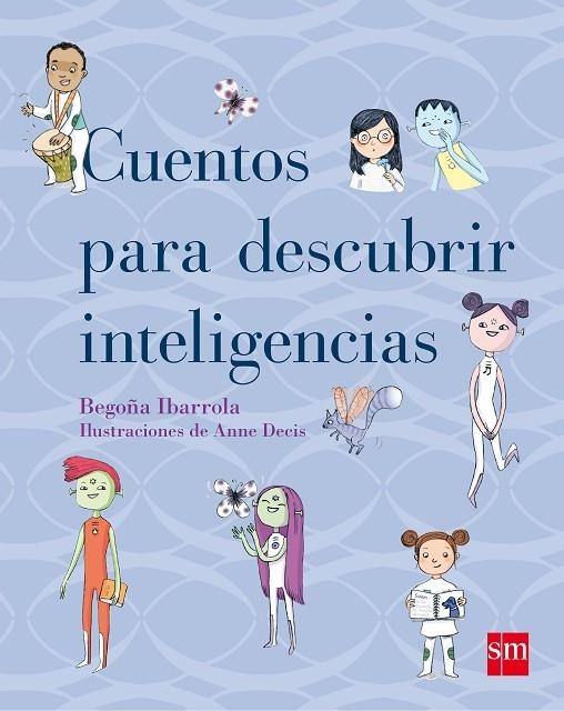 Cuentos para descubrir inteligencias | 9788467554243 | Ibarrola, Begoña
